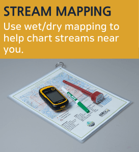 Stream Mapping: Use wet/dry mapping to help chart streams near you